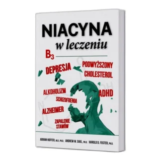 NIACYNA w leczeniu ABRAHAM HOFFER, ANDREW W. SAUL, HAROLD D. FOSTER. ABA B3 — zdjęcie 1